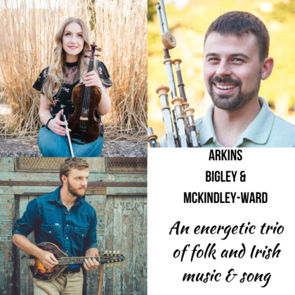 Arkins, Bigley, McKindley-Ward Trio  March 5, 2024 @ LONGSTAFF HOUSE